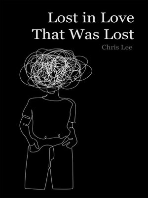 cover image of Lost in Love That Was Lost